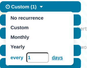 Set recurrence: No recurrence, Custom, Monthly, Yearly, every x days